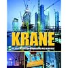 Kr�ne: Die spektakul�rsten Baumaschinen der Welt