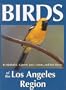 Birds of the Los Angeles Region (Regional Bird Books)