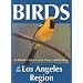 Birds of the Los Angeles Region (Regional Bird Books)