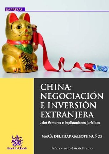 China : Negociación e inversión extranjera (Spanish Edition)