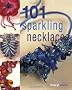 101 Sparkling Necklaces