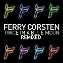 Twice In A Blue Moon Remixed