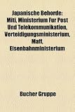 Japanische Behörde: Ministerium (Japan), Organisation der Polizei (Japan), Shinsengumi, Japanische Polizei, Kempeitai, Verteidigungsministerium, ... Kabinettssekretariat, Tokubetsu Koto Keisatsu