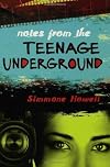 Notes from the Teenage Underground