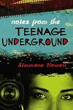 Notes from the Teenage Underground