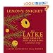 The Latke Who Couldn't Stop Screaming: A Christmas Story