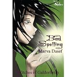 Bad Spelling (The Witches of Galdorheim Series)di Marva Dasef