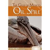 Gulf of Mexico Oil Spill (Essential Events (ABDO))