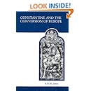 Constantine and the Conversion of Europe (MART: The Medieval Academy Reprints for Teaching)