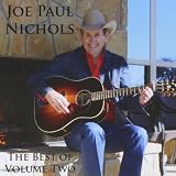 Vol. 2-Best of Joe Paul Nichols