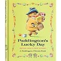 Paddington's Lucky Day (Paddington Picture Book)