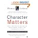 Character Matters: How to Help Our Children Develop Good Judgment, Integrity, and Other Essential Virtues