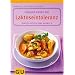 Laktoseintoleranz, Gesund essen bei: Genuss-Rezepte ohne Kuhmilch