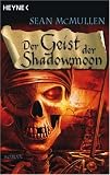 Der Geist der Shadowmoon: Die Mondwelten-Saga 05