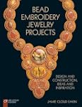 Bead Embroidery Jewelry Projects: Des...