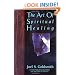 The Art of Spiritual Healing