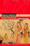 Imagining Hinduism: A Postcolonial Perspective