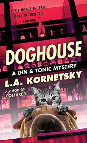Doghouse (A Gin & Tonic Mystery Book 3)