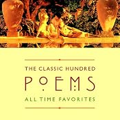 The Classic Hundred Poems | [William Shakespeare, William Wordsworth, W.B. Yeats, (edited by William Harmon)]