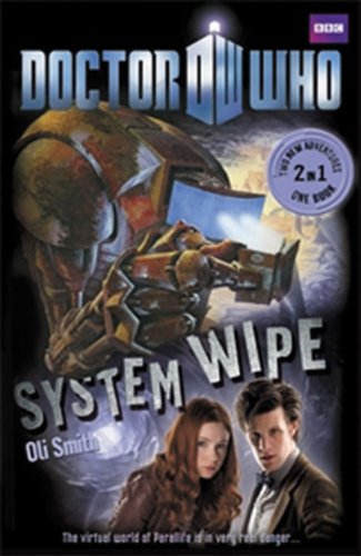 Doctor Who: Young Reader Adventures Book 2 - System Wipe/ The Good,the Bad and the Alien (Doctor Who (BBC Paperback))