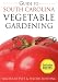 Guide to South Carolina Vegetable Gardening