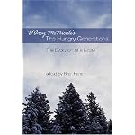 D'Arcy McNickle's The Hungry Generations: The Evolution of a Novel book cover