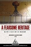 A Fearsome Heritage: Diverse Legacies of the Cold War (One World Archaeology Series)