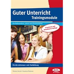 Guter Unterricht: Trainingsmodule: F�r die Lehrerausbildung und -fortbildung (Alle Klassenstufen)