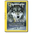 Wolves: A Legend Returns to Yellowstone by 