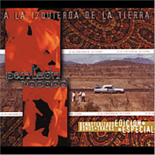 Panteon Rococo - A La Izquierda de la Tierra - Zortam Music