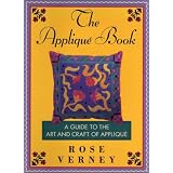 TheAppliqueBook:AGuidetotheArtandCraftofApplique