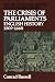 The Crisis of Parliaments: English History 1509-1660 (Short Oxford History of the Modern World)