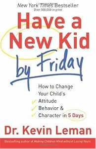 Cover of "Have a New Kid by Friday: How t...