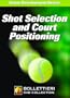 Nick Bollettieri's Game Development Series: Shot Selection and Court Positioning DVD