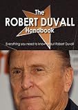 The Robert Duvall Handbook - Everything you need to know about Robert Duvall