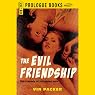 The Evil Friendship