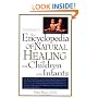 An Encyclopedia of Natural Healing for Children and Infants