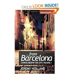 From Barcelona: Stories Behind The City Vol 1