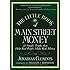 The Little Book of Main Street Money: 21 Simple Truths that Help Real People Make Real Money