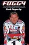 Foggy: The Explosive Autobiography