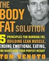 The Body Fat Solution: Five Principles for Burning Fat, Building Lean Muscles, Ending Emotional Eating, and Maintaining Your Perfect Weight