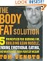 The Body Fat Solution: Five Principles for Burning Fat, Building Lean Muscles, Ending Emotional Eating, and Maintaining Your Perfect Weight