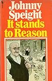 It stands to reason : a kind of autobiography