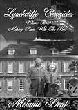 Lynchcliffe Chronicles volume three