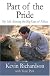 Part of the Pride: My Life Among the Big Cats of Africa
