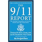 The 9/11 Report: The National Commission on Terrorist Attacks Upon the United States