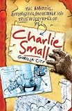 Charlie Small: Gorilla City (Charlie Small)