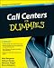 Call Centers For Dummies (For Dummies (Lifestyles Paperback))
