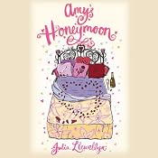 Amy's Honeymoon | [Julia Llewellyn]
