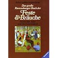 Feste und Br�uche. Durch das Jahr und den Lebenslauf